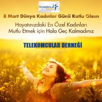 8 MART DÜNYA KADINLAR GÜNÜ KUTLU OLSUN