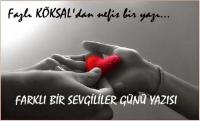 FARKLI BİR SEVGİLİLER GÜNÜ YAZISI