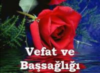 TURGUT AYDIN'IN ANNESİ VEFAT ETTİ