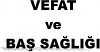 HAYAT SELMAN VEFAT ETTİ