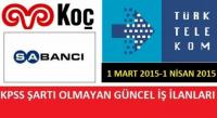 KPSS ŞARTI OLMADAN PERSONEL ALIYORLAR