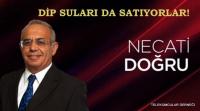 DİP SULARI DA SATILIYOR
