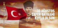 ZAFER BAYRAMIMIZ KUTLU OLSUN