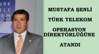 MUSTAFA ŞENLİ DİREKTÖRLÜĞE ATANDI