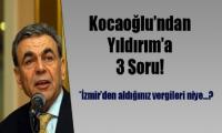 AZİZ KOCAOĞLU: İZMİR İÇİN NE YAPTINIZ?