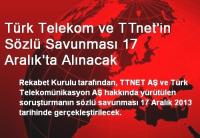 TÜRK TELEKOM VE TTNET SAVUNMA YAPACAK