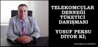 TÜKETİCİ DANIŞMANINIZ DİYOR Kİ;