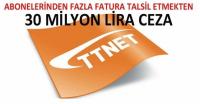 TÜRK TELEKOM&acute;A HAKSIZ FATURA CEZASI