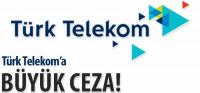 T.TELEKOM´A REKOR CEZA