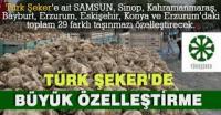 ŞEKER´DE BÜYÜK ÖZELLEŞTİRME