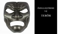 ÖZELLEŞTİRME VE TERÖR