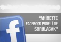 FACEBOOK DA MAHŞERDE ŞAHİTLİK EDECEK!