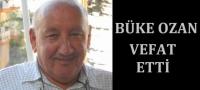 BÜKE OZAN VEFAT ETTİ