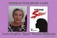 LEYLA SERPİL’İN “ŞŞŞŞT!” ROMANI 