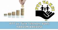 PTT VAKFI Y.Ö. KREDİSİ 350 TL OLDU.