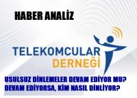 HABER ANALİZ:USULSUZ DİNLEMELER