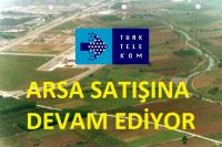 TELEKOM  ARAZi SATIŞINA DEVAM EDİYOR