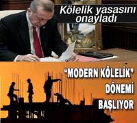 KÖLELİK YASASI YÜRÜRLÜĞE GİRDİ