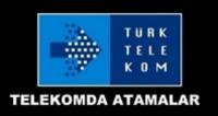 TÜRK TELEKOM’DA ATAMALAR