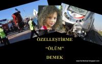 ÖZELLEŞTİRME ÖLÜM DEMEK