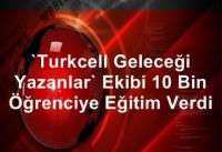 TURKCELL´DEN ÜNİVERSİTELİLERE EĞİTİM