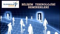 BİLİŞİM TEKNOLOJİLERİ SEMİNERLERİ BAŞLIYOR