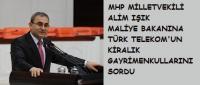 ALİM IŞIK BU SEFER KİRALAMALARI SORDU!