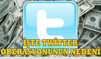 TWİTTER OPERASYONU