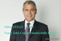 YAPAY ZEKA ÇAĞINI YAKALAYABİLİR MİYİZ?