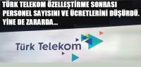 TÜRK TELEKOM ... YİNE DE ZARARDA...