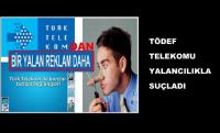 TÖDEF’TEN TELEKOM’A AĞIR SUÇLAMA