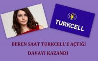 BEREN SAAT TURKCELL&acute;E KARŞI