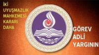 İKİ UYUŞMAZLIK MAHKEMESİ KARARI 