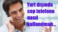 YURT DIŞINA MI GİDECEKSİNİZ?