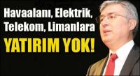 TÜRKİYE KKTC&acute;DEN ÖZELLEŞTİRMEYE HIZ VERMESİNİ İSTEDİ