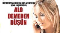 ÜCRETSİZ SANDIĞINIZ HATLAR
