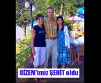 KANLI SALDIRIDA GİZEM’İMİZİ KAYBETTİK
