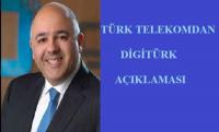 TÜRK TELEKOM&acute;DAN DİGİTÜRK AÇIKLAMASI