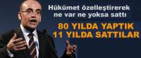 MALİYE BAKANINDAN ÖZELLEŞTİRME AÇIKLAMASI