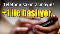 +1 DOLANDIRICILIĞI BAŞLADI