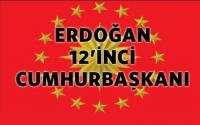12. CUMHURBAŞKANI ERDOĞAN 