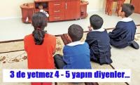 AİLELERİ 7 BİN ÇOCUĞU YURTLARA BIRAKIYOR