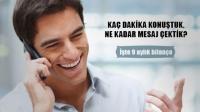 9 AYDA 150 MİLYAR DAKİKADAN FAZLA KONUŞMA