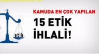 KAMU KURUMLARINDAKİ ETİK İHLALLERİ