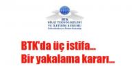 BTK’DA İKİ KURUL ÜYESİ İSTİFA ETTİ