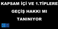 KAPSAMİÇİLER VE 1. TİPLERE NAKİL HAKKI MI?
