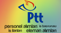 PTT SÖZLEŞMELİ PERSONEL ALIYOR 