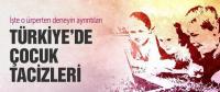 İNTERNETTEKİ ÇOCUK TACİZLERİNE DİKKAT!