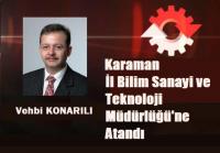 VEHBİ KONARILI İL MÜDÜRÜ OLDU