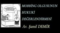MOBBİNG OLGUSUNUN HUKUKİ DEĞERLENDİRMESİ